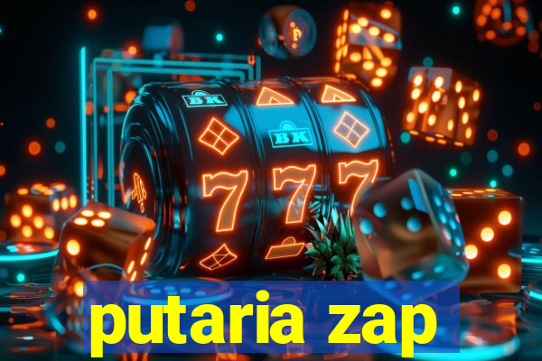 putaria zap